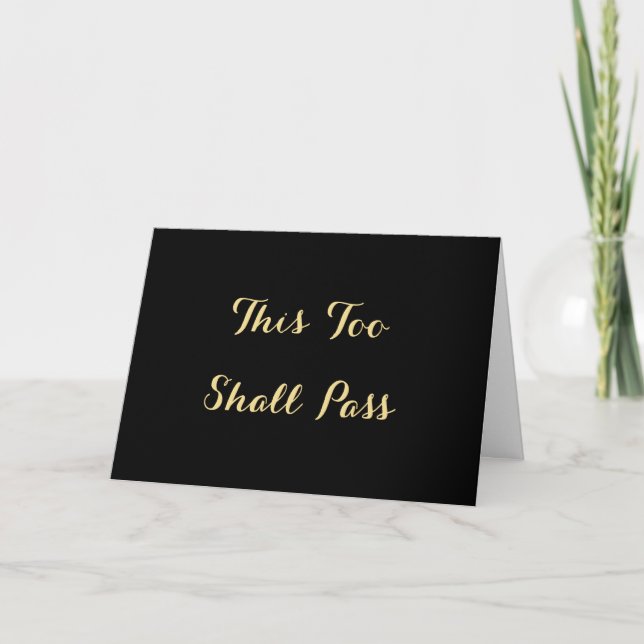 This Too Shall Pass Quote Encouragement Get Well Holiday Card (Front)