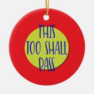This Too Shall Pass Recovery Slogan Ceramic Tree Decoration