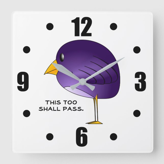 This too shall pass. square wall clock (Front)