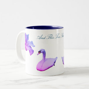 This Too Shall Pass Swan Flower Inspirational Two-Tone Coffee Mug