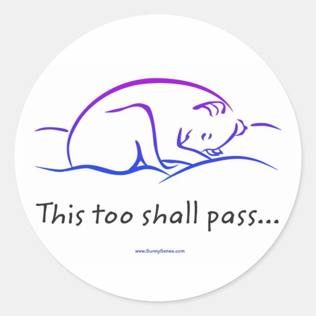 This Too Shall Pass w/Dog stickers (Front)