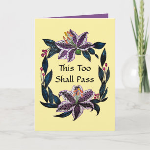 "This Too Shall Pass" Watercolor Lily Wreath Card