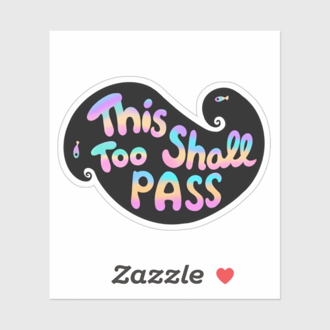 This Too Shall Pass Wave (Sheet)