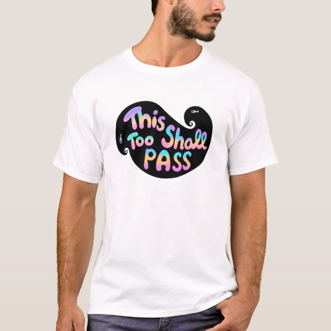 This Too Shall Pass Wave T-Shirt (Front)