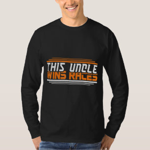 This Uncle Wins Races I Cone Racing Autocross T-Shirt