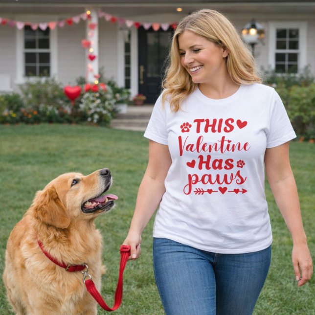 This Valentine Has Paws Dog Lover Design T-Shirt (Cute Valentine dog mom shirt with golden retriever vibes, perfect for dog lovers.)