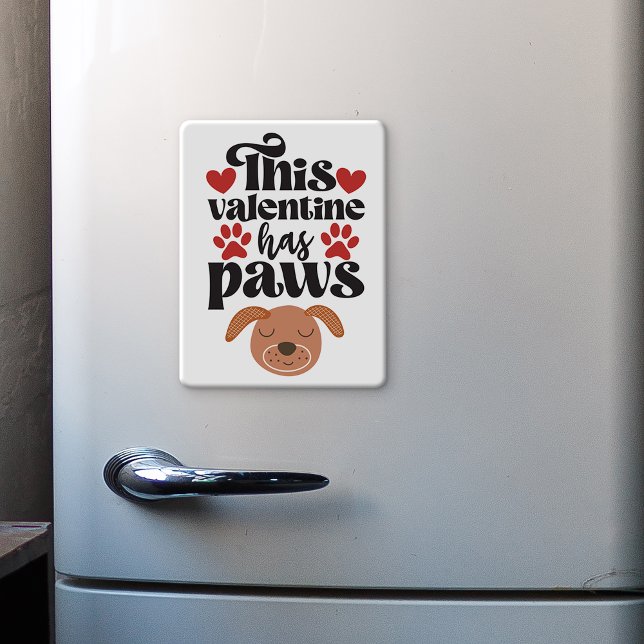 This Valentine has paws...from the dog fridge Magnet (Creator Uploaded)