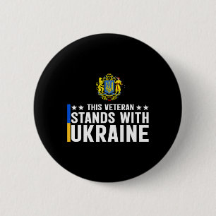 This Veteran Stands With Ukraine 5  6 Cm Round Badge