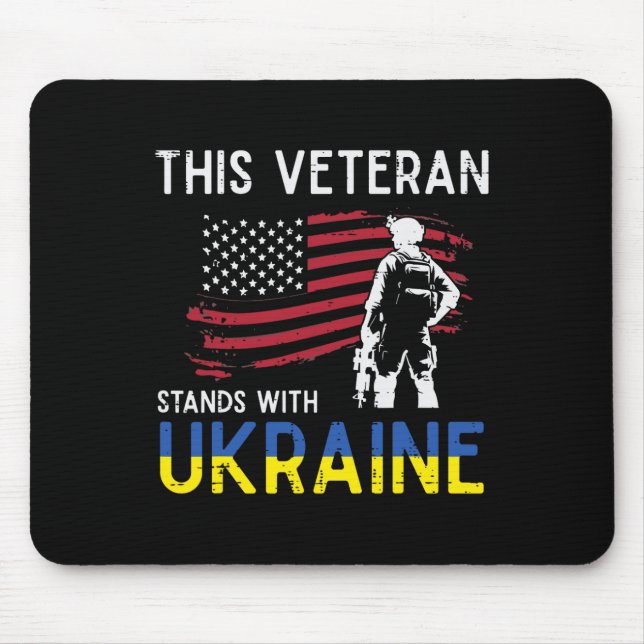 This Veteran Stands With Ukraine Usa Flag Support  Mouse Pad (Front)
