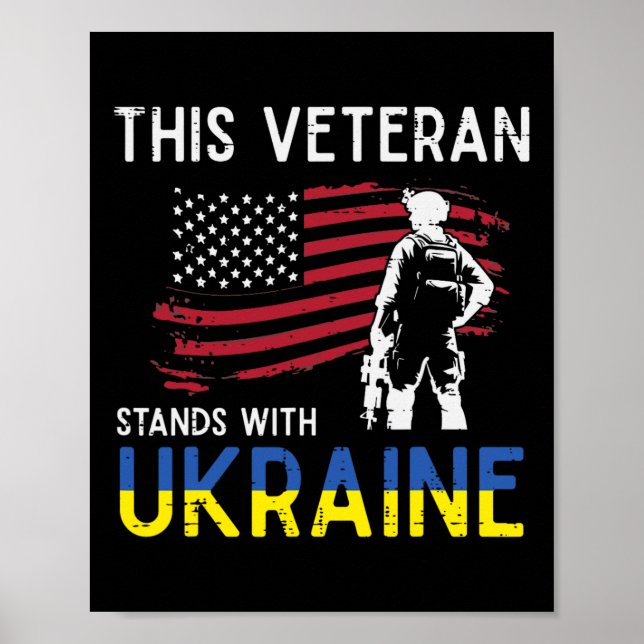 This Veteran Stands With Ukraine Usa Flag Support  Poster (Front)