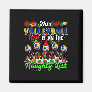 This Volleyball Team Is On Santa's Naughty List Xm Magnet