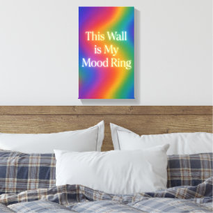 This Wall is My Mood Ring   Gradient Color Canvas 