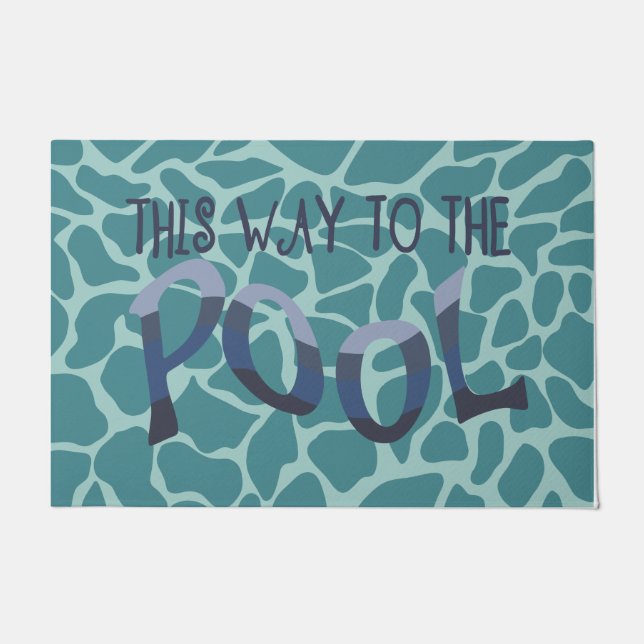 This Way To The Pool Mat, Pool Party Gift Doormat (Front)