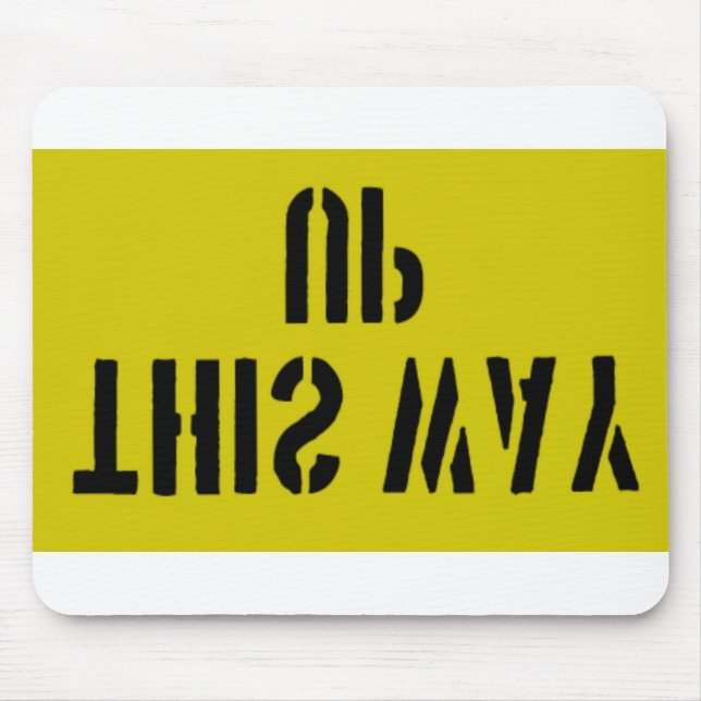 This way Up Mouse Pad (Front)