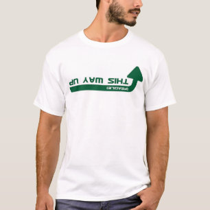 This Way Up T-Shirt