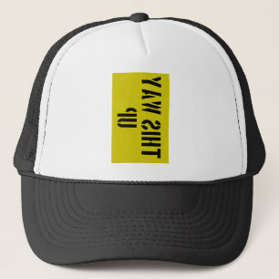 This way up trucker hat