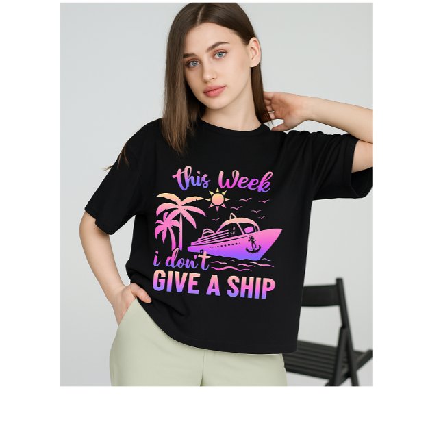  "This Week I Don't give a ship for cruise lovers Tri-Blend Shirt (Creator Uploaded)