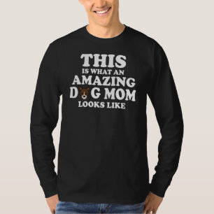 This What An Amazing Dog Looks Like Chihuahua Dog T-Shirt
