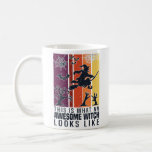 This what an awesome witch looks like. Funny Scary Coffee Mug<br><div class="desc">Funny and scary halloween design for women. It is a great halloween gift for mother,  sister,  girlfriend,  and best friend who loves witches from horror movies. Add some fun to your halloween night now</div>