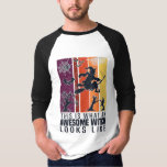 This what an awesome witch looks like. Funny Scary T-Shirt<br><div class="desc">Funny and scary halloween design for women. It is a great halloween gift for mother,  sister,  girlfriend,  and best friend who loves witches from horror movies. Add some fun to your halloween night now</div>
