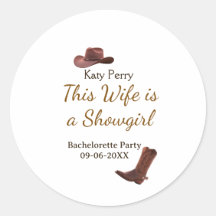 This Wife is a showgirl bachelorette party name da