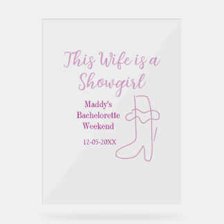 this wife is a showgirl bachelorette party purple  acrylic sign