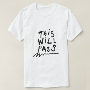 This Will Pass – Comfort Typography T-Shirt