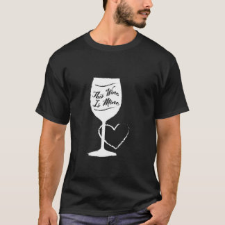 This Wine is Mine Womens Bridal Shower Girls Night T-Shirt
