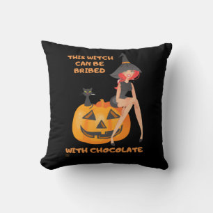 "THIS WITCH CAN BE BRIBED..." funny Cushion