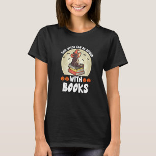 This Witch Can Be Bribed With Books Black Cat Book T-Shirt