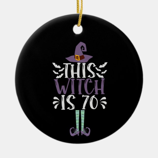 This Witch is 70th Funny Halloween Birthday Gift Ceramic Tree Decoration (Front)
