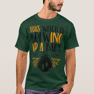 This Witch Is Brewing Up a Baby Halloween Pregnant T-Shirt