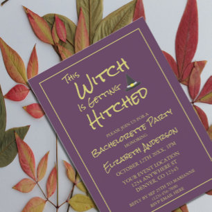 This Witch Is Getting Hitched Bachelorette Party Invitation