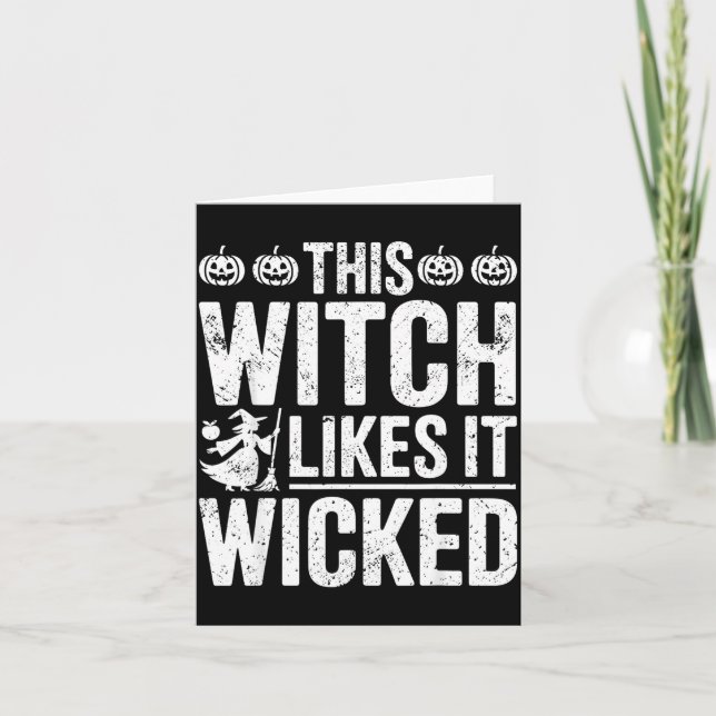This Witch Likes It Wicked Funny Halloween Broom  Card (Front)