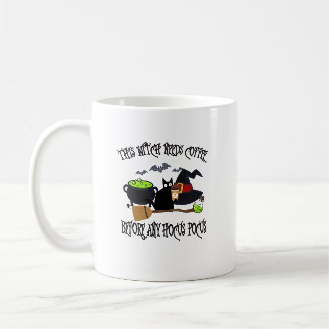 This Witch Needs coffee Before Any Hocus Pocus Mug (Left)