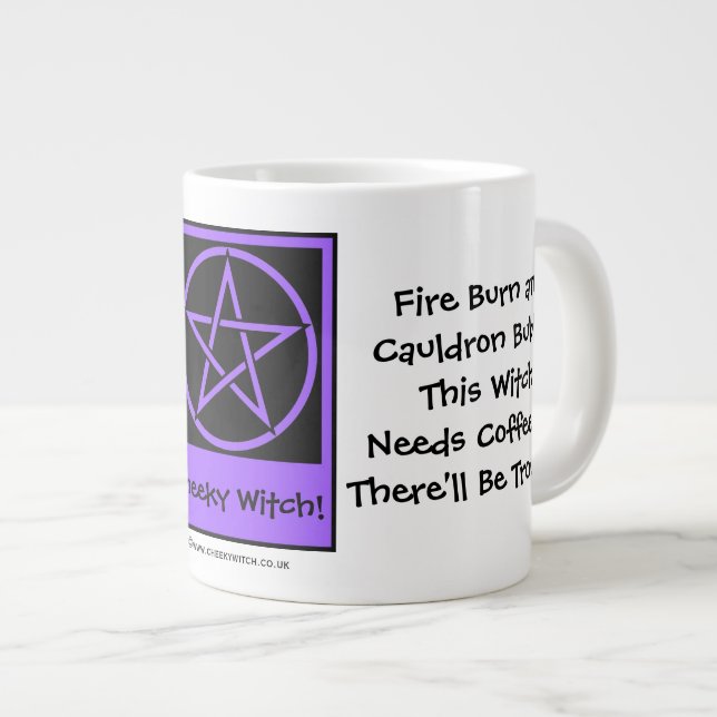 This Witch Needs Coffee JUMBO pagan wiccan mug cup (Front Right)