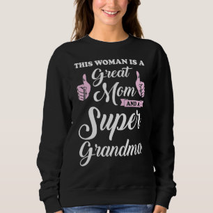 This Woman Is A Great Mum Grandma Grandmother Sweatshirt