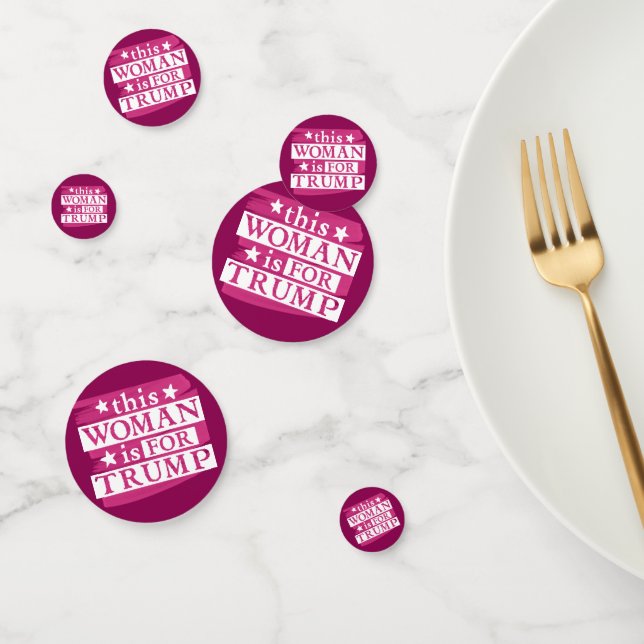 this Woman is for Trump Confetti (Group)