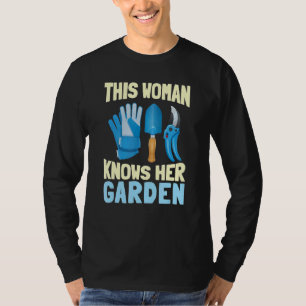 This Woman Knows Her Garden Plants Garden Day Gar T-Shirt