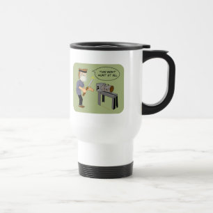 This Won't Hurt Funny Woodturning Cartoon Travel Mug
