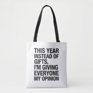 This Year Instead Of Gift I'm Giving Everyone Tote Bag