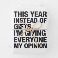 This Year Instead Of Gift I'm Giving Everyone