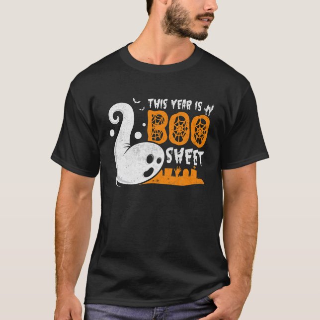 This Year Is Boo Sheet - Ghost Halloween Meme Gift T-Shirt (Front)