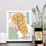 This Year is My Year Abstract Shapes Affirmation Poster<br><div class="desc">"This Year is my Year" positive affirmation and chic reminder for you to make it happen! This city art style design has abstract shapes with botanical outline drawings in a modern colour palette of ochre yellow, blush peach and green. This year is my year is lettered in elegant handwritten script...</div>