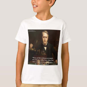 Thomas Edison "B4 Success" Wisdom Quote Gifts T-Shirt