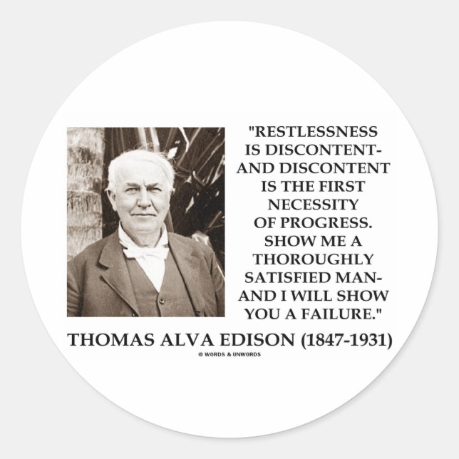 Thomas Edison Restlessness Discontent Progress Classic Round Sticker (Front)