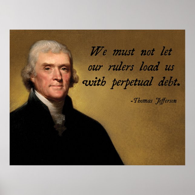 Thomas Jefferson Debt Quote Poster (Front)