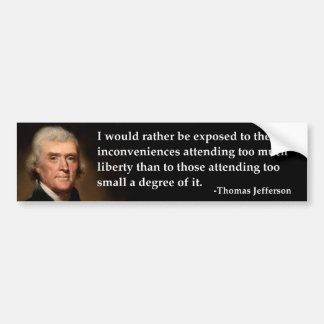 Thomas Jefferson- Exposed Liberty Bumper Sticker
