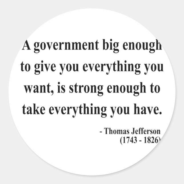 Thomas Jefferson Quote 1a Classic Round Sticker (Front)