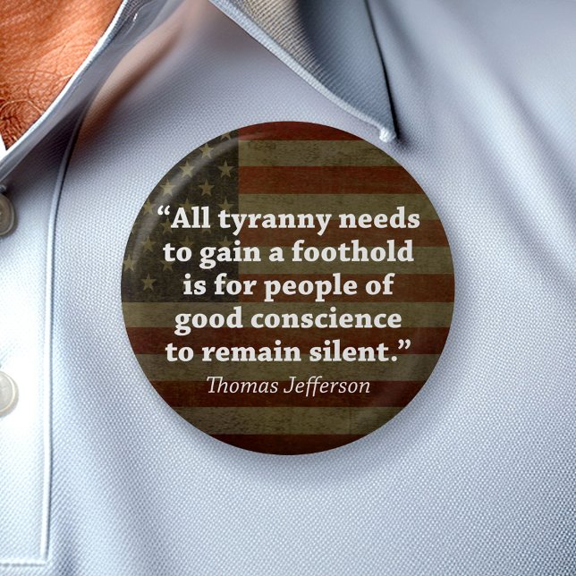Thomas Jefferson Quote 6 Cm Round Badge (Creator Uploaded)